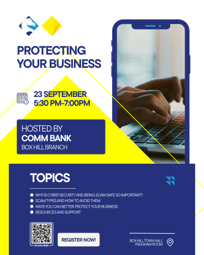 Protecting Your Business – Scam & Cyber Safety